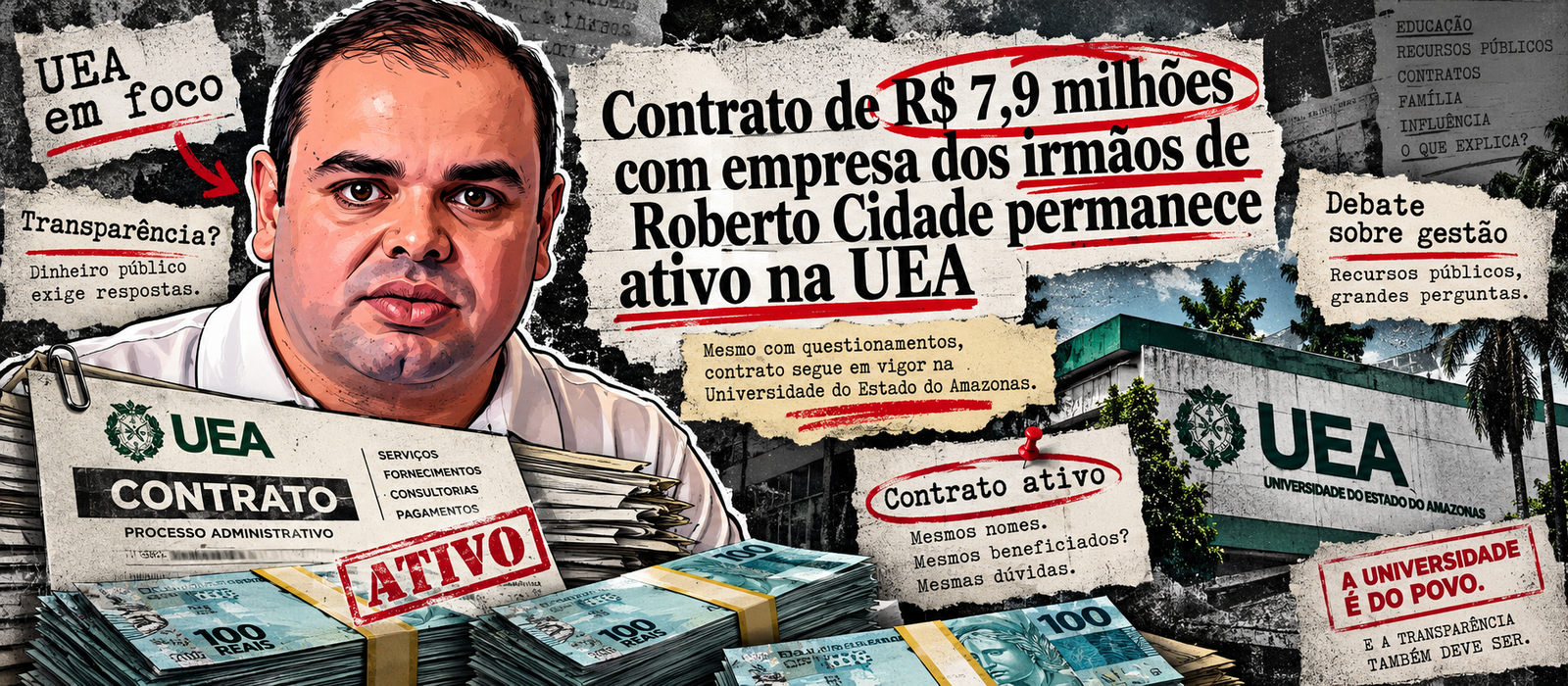 Roberto Cidade enfrenta questionamentos sobre contrato de irmãos na UEA